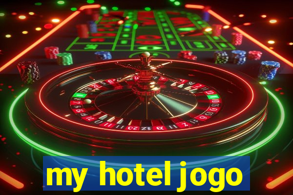 my hotel jogo